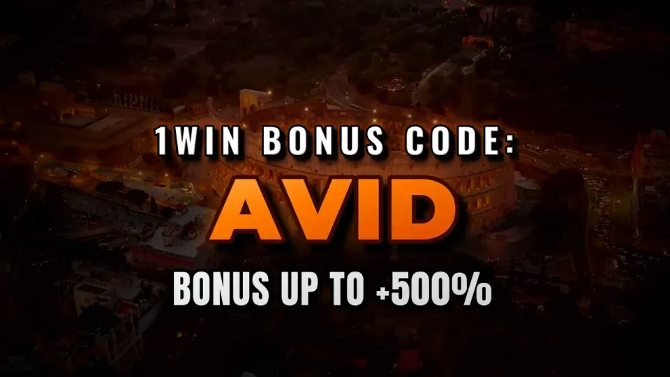 1win bonus code AVID in 2026